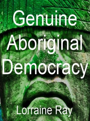 cover image of Genuine Aboriginal Democracy